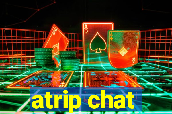 atrip chat